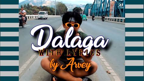 dalaga telegram|Arvey – Dalaga Lyrics .
